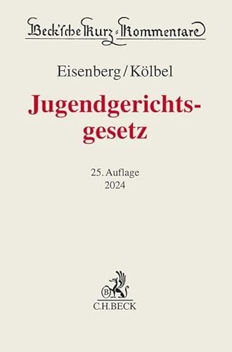 Jugendgerichtsgesetz (Beck'sche Kurz-Kommentare)