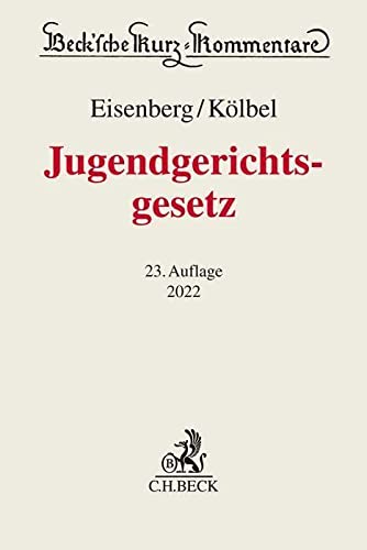 Jugendgerichtsgesetz (Beck'sche Kurz-Kommentare) von C.H.Beck
