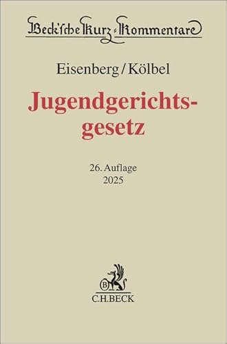 Jugendgerichtsgesetz (Beck'sche Kurz-Kommentare) von C.H.Beck