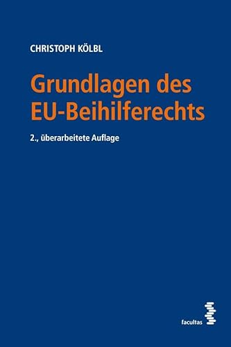 Grundlagen des EU-Beihilferechts von facultas