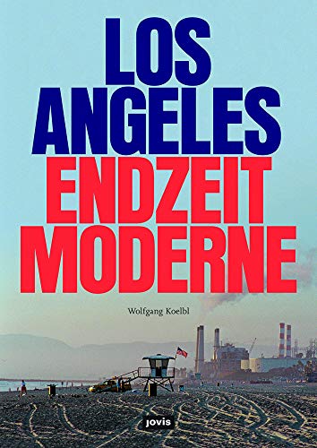 Los Angeles Endzeitmoderne