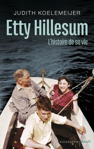 Etty Hillesum: L'Histoire de sa vie von SEUIL