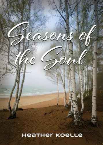 Seasons of the Soul von Booklocker.com, Inc.