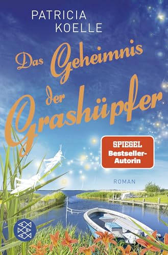 Das Geheimnis der Grashüpfer: Ein Inselgarten-Roman