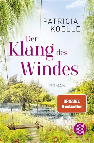 Der Klang des Windes: Ein Sehnsuchtswald-Roman | Ein Buch wie Wellness für die Seele von FISCHER Taschenbuch