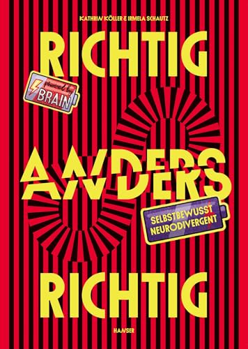 Richtig anders - anders richtig: Selbstbewusst neurodivergent von Carl Hanser Verlag GmbH & Co. KG