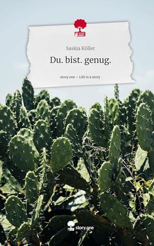 Du. bist. genug.. Life is a Story - story.one