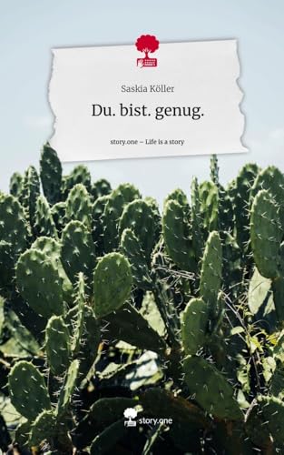 Du. bist. genug.. Life is a Story - story.one