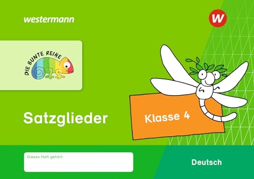 DIE BUNTE REIHE - Deutsch: Satzglieder Klasse 4 von Westermann