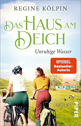Das Haus am Deich – Unruhige Wasser (Das Haus am Deich 2): Roman | Gefühlvoller Nordsee-Roman