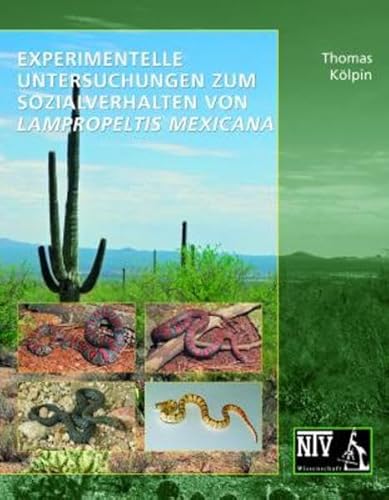 Experimentelle Untersuchungen zum Sozialverhalten von Lampropeltis mexicana (Wissenschaft)