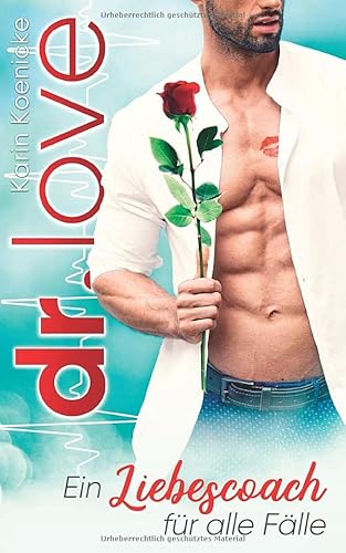 Dr. Love - Ein Liebescoach für alle Fälle: (Ein Café Woll-Lust-Roman) (Liebe im Café Woll-Lust, Band 4) von Independently published