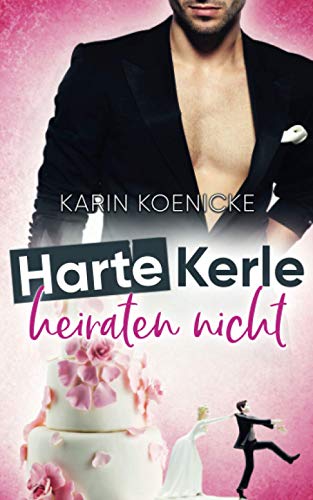 Harte Kerle heiraten nicht (Liebe im Café Woll-Lust, Band 6)