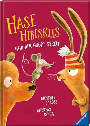 Hase Hibiskus und der große Streit - Kinderbuch ab 3 Jahre, Vorlesebuch von Ravensburger