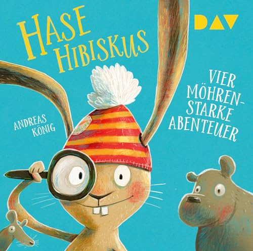 Hase Hibiskus. Vier möhrenstarke Abenteuer: Ungekürzte szenische Lesungen mit Musik mit Thomas Nicolai (1 CD)