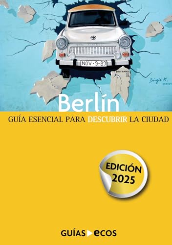 Berlín: Edición 2025 von Ecos Travel Books