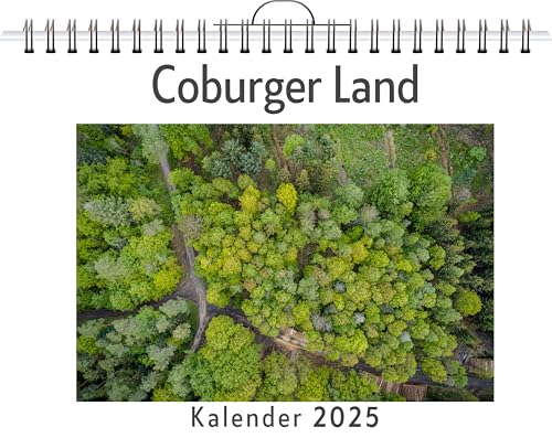 Coburger Land - (Wandkalender 2025, Kalender DIN A4 quer, Monatskalender im Querformat mit Kalendarium, das perfekte Geschenk) von FlipFlop