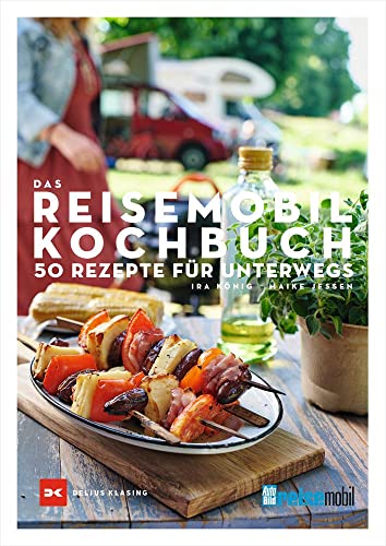Das REISEMOBIL-Kochbuch: 50 Rezepte für unterwegs von Delius Klasing Vlg GmbH