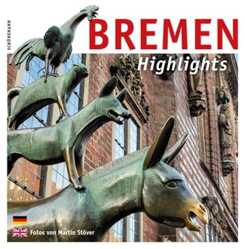 Bremen – Highlights von Carl Ed. Schünemann