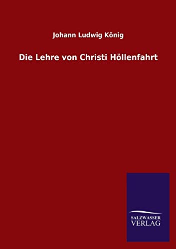 Die Lehre von Christi Höllenfahrt von Salzwasser-Verlag GmbH