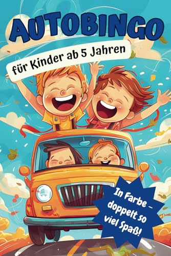 Autobingo für Kinder - Spielspaß und Lernen auf jeder Autofahrt! Familienspaß, Lernabenteuer und Unterhaltung unterwegs!: Bildung und Unterhaltung ... kennen (Autobingo für Kinder ab 5 Jahren) Autobingo für Kinder - Spielspaß und Lernen auf jeder Autofahrt! Familienspaß, Lernabenteuer und Unterhaltung unterwegs!: Bildung und Unterhaltung ... kennen (Autobingo für Kinder ab 5 Jahren)