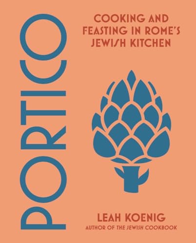 Portico: Cooking and Feasting in Rome's Jewish Kitchen von WW Norton & Co