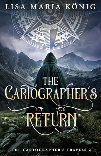 The Cartographer's Return: The Cartographer's Travels 2