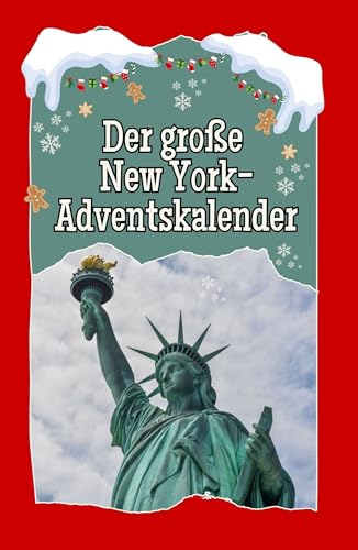 Der große New York-Adventskalender - Hochwertige Hardcover-Ausgabe - das perfekte Geschenk 2024 Der große New York-Adventskalender - Hochwertige Hardcover-Ausgabe - das perfekte Geschenk 2024 von FlipFlop