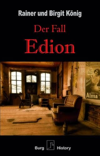 Der Fall Edion: oder „Alle müssen müllern!“ von Burg Verlag