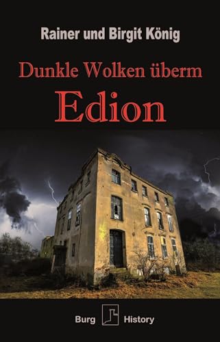 Dunkle Wolken überm Edion Dunkle Wolken überm Edion von Burg Verlag