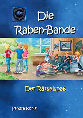 Die Raben-Bande: Der Rätselspaß von Books on Demand GmbH