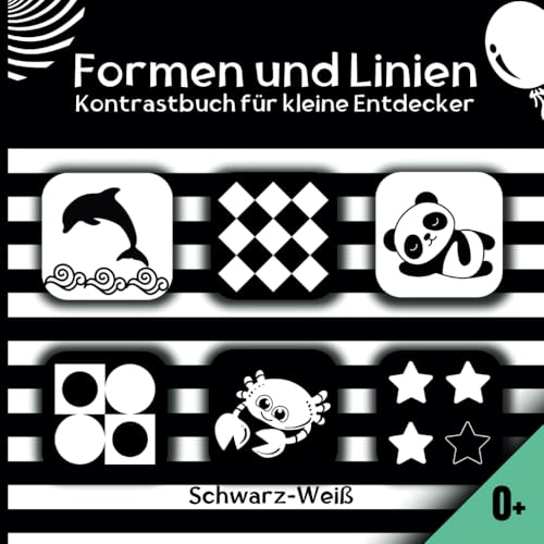 Formen und Linien Schwarz-Weiß. Kontrastbuch für kleine Entdecker: Erste Formen und Linien: Kontrastreiche Bilder für Babys. Babybuch ab 0 Monate. Visuelle Stimulation durch geometrische Muster von Independently published