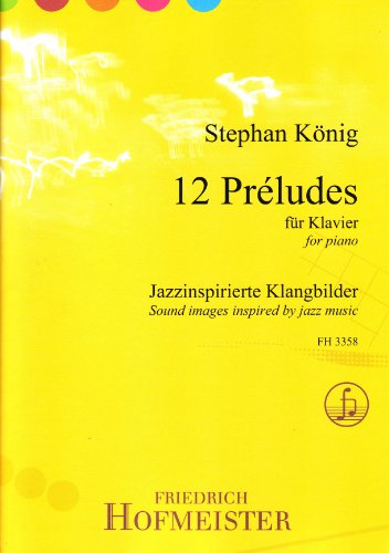 12 Préludes für Klavier: Jazzinspirierte Klangbilder