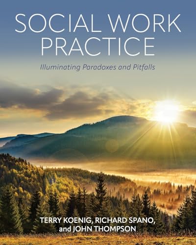 Social Work Practice: Illuminating Paradoxes and Pitfalls von Cognella Academic Publishing