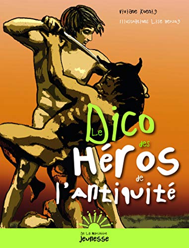 Dico Des H'Ros de L'Antiquit'(le)