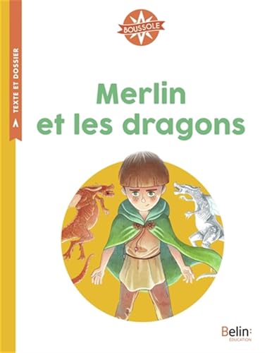 Merlin et les dragons: Boussole Cycle 2