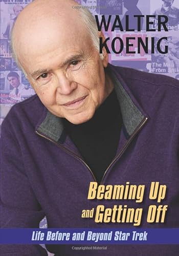 Beaming Up and Getting Off: Life Before and Beyond Star Trek