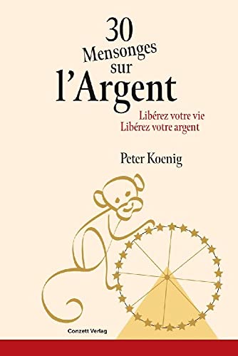 30 Mensonges sur l'Argent: Libérez votre vie – Libérez votre argent von Oesch Verlag (Audio)