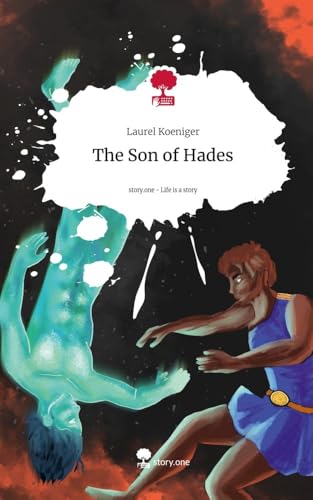 The Son of Hades. Life is a Story - story.one von story.one publishing