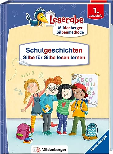 Schulgeschichten - Silbe für Silbe lesen lernen - Leserabe ab 1. Klasse - Erstlesebuch für Kinder ab 6 Jahren von Ravensburger