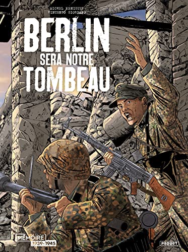 BERLIN SERA NOTRE TOMBEAU INTEGRALE: Intégrale von PAQUET
