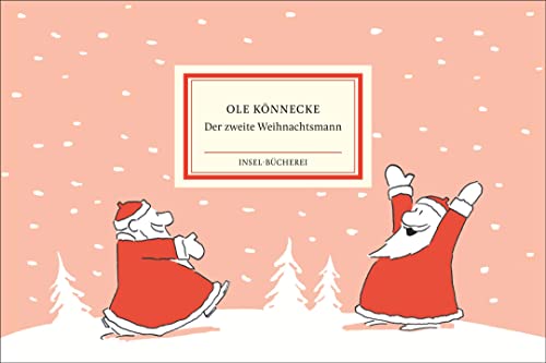 Der zweite Weihnachtsmann: Zwei Dinge sind unvermeidbar:. der Tod und Weihnachten | Einmalige Sonderausgabe Der zweite Weihnachtsmann: Zwei Dinge sind unvermeidbar:. der Tod und Weihnachten | Einmalige Sonderausgabe