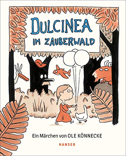 Dulcinea im Zauberwald von Carl Hanser Verlag GmbH & Co. KG