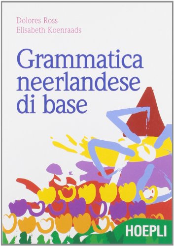 Grammatica neerlandese di base (Grammatiche)