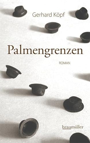 Palmengrenzen: Roman von Braumller GmbH