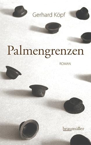 Palmengrenzen: Roman von Braumller GmbH