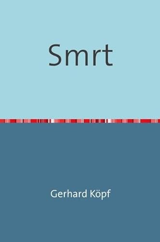 Smrt: Eine Verneigung vor Romain Gary