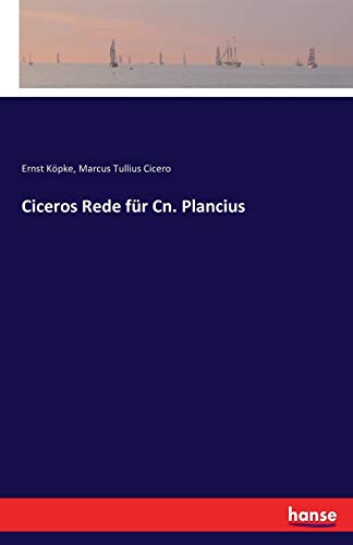 Ciceros Rede für Cn. Plancius von Hansebooks