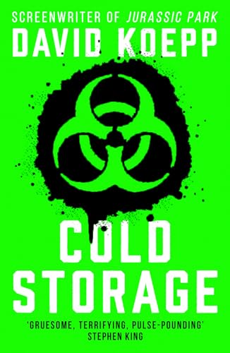 Cold Storage: From the screenwriter of Jurassic Park, comes one of the best and most thrilling science fiction books of 2019 Cold Storage: From the screenwriter of Jurassic Park, comes one of the best and most thrilling science fiction books of 2019