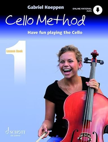 Cello Method: Lesson Book 1: Have fun playing the Cello. Buch 1. Violoncello. Lehrbuch. (Koeppen Cello Method, Buch 1, Band 1)